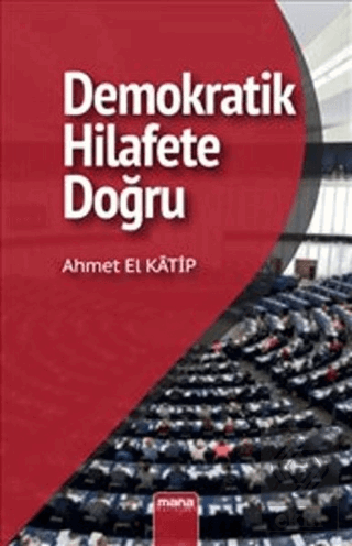 Demokratik Hilafet\'e Doğru