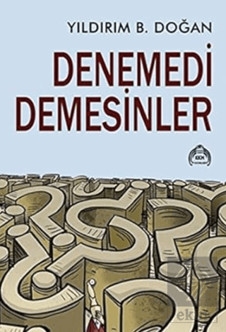 Denemedi Demesinler