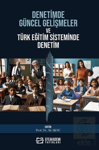 Denetimde Güncel Gelişmeler ve Türk Eğitim Sistemi