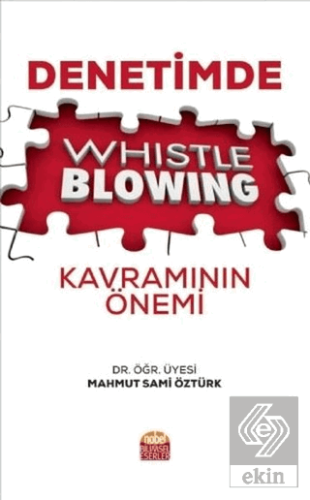 Denetimde Whistle Blowing Kavramının Önemi