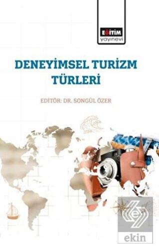 Deneyimsel Turizm Türleri