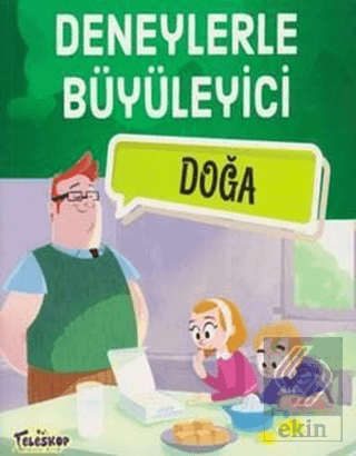 Deneylerle Büyüleyici Doğa