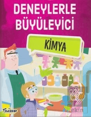 Deneylerle Büyüleyici Kimya