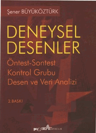 Deneysel Desenler Öntest-Sontest Kontrol Grubu De