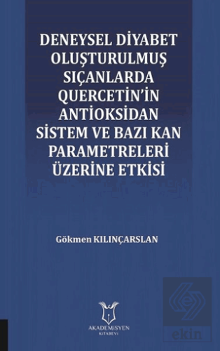 Deneysel Diyabet Oluşturulmuş Sıçanlarda Quercetin