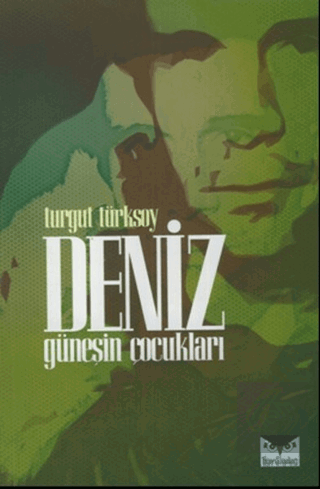 Deniz : Güneşin Çocukları