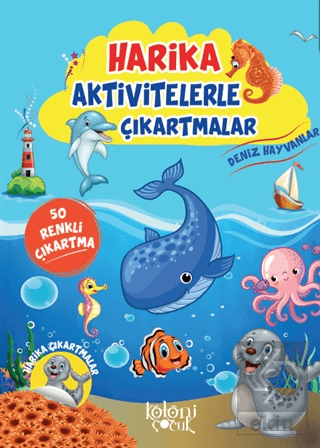 Deniz Hayvanları - Harika Aktivitelerle Çıkartmala