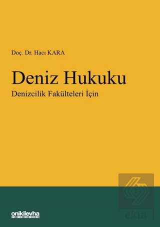 Deniz Hukuku - Denizcilik Fakülteleri İçin