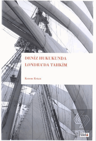 Deniz Hukukunda Londra\'da Tahkim