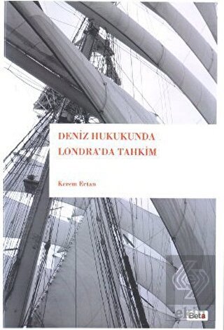 Deniz Hukukunda Londra\'da Tahkim