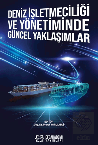 Deniz İşletmeciliği ve Yönetiminde Güncel Yaklaşım