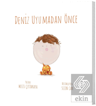 Deniz Uyumadan Önce