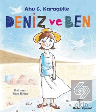 Deniz ve Ben