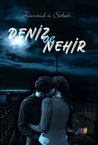 Deniz ve Nehir