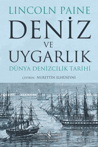 Deniz ve Uygarlık - Dünya Denizcilik Tarihi