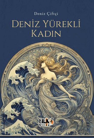 Deniz Yürekli Kadın