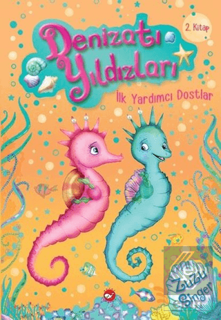 Denizatı Yıldızları - İlk Yardımcı Dostlar