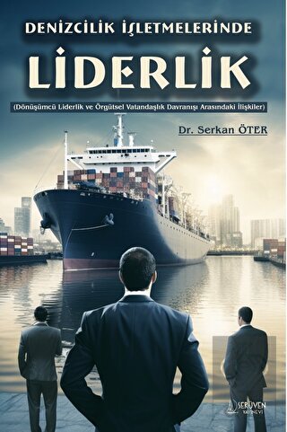 Denizcilik İşletmelerinde Liderlik