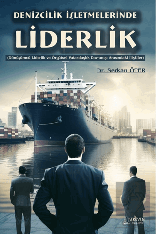 Denizcilik İşletmelerinde Liderlik