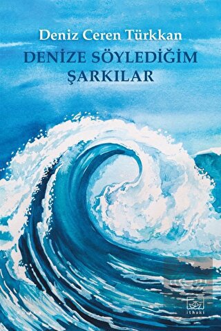 Denize Söylediğim Şarkılar