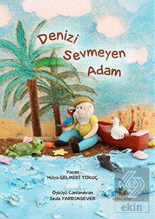 Denizi Sevmeyen Adam