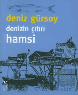 Denizin Çıtırı Hamsi