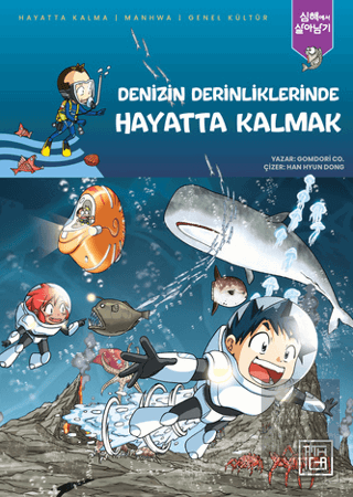 Denizin Derinliklerinde Hayatta Kalmak