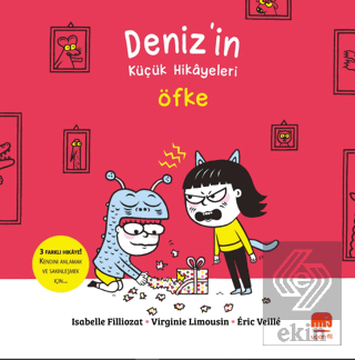 Deniz'in Küçük Hikâyeleri: Öfke