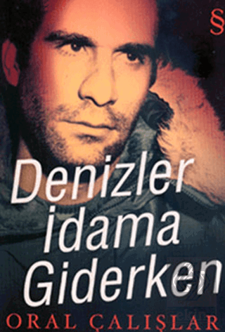 Denizler İdama Giderken