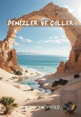 Denizler ve Çöller