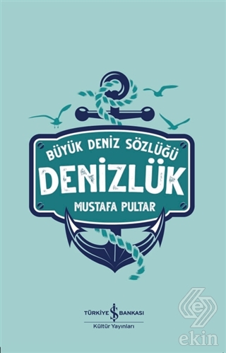 Denizlük – Büyük Deniz Sözlüğü