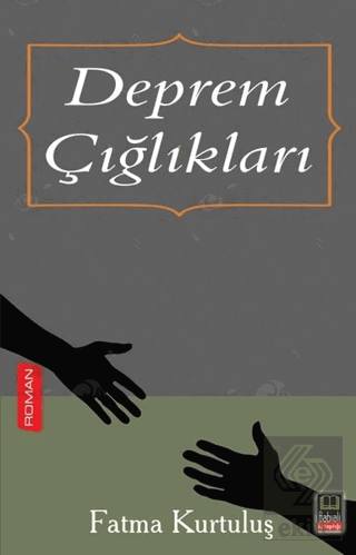 Deprem Çığlıkları