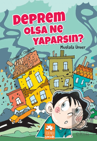 Deprem Olsa Ne Yaparsın?