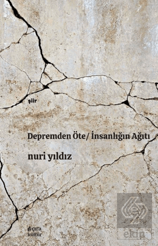 Depremden Öte - İnsanlığın Ağıtı