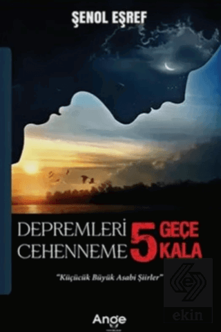 Depremleri 5 Geçe Cehenneme 5 Kala