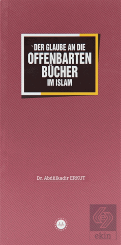 Der Glaube an Die Offenbarten Bücher im Islam