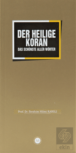 Der Heiliege Koran Sözlerin En Güzeli Kuran Almanc