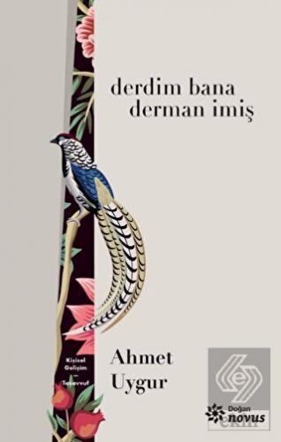 Derdim Bana Derman İmiş