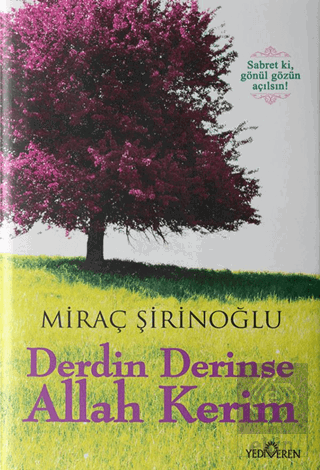 Derdin Derinse Allah Kerim