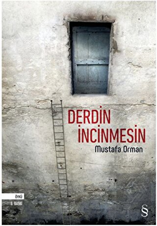 Derdin İncinmesin