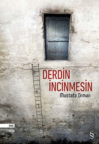 Derdin İncinmesin