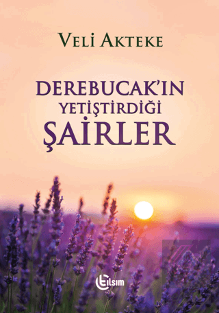 Derebucak'ın Yetiştirdiği Şairler