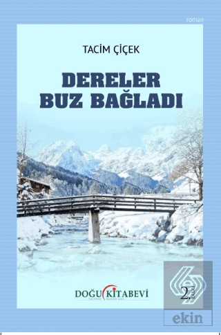 Dereler Buz Bağladı