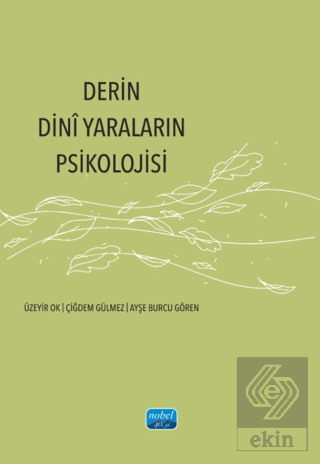 Derin Dinî Yaraların Psikolojisi