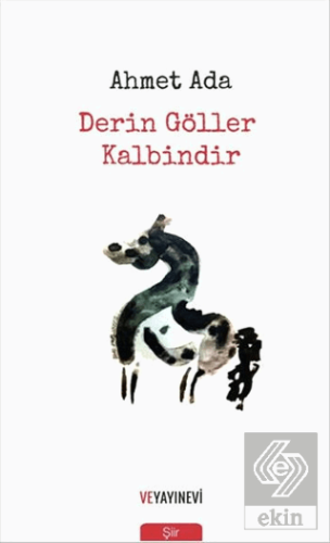 Derin Göller Kalbindir