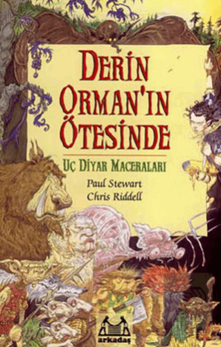 Derin Orman\'ın Ötesinde Uç Diyar Maceraları 1. Kit