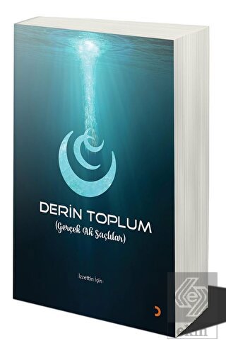 Derin Toplum (Gerçek Ak Saçlılar)