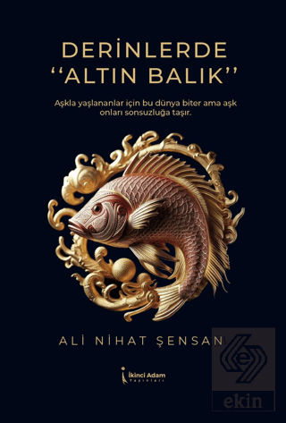 Derinlerde "Altın Balık"