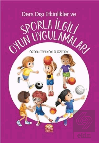 Ders Dışı Etkinlikler ve Sporla İlgili Oyun Uygula