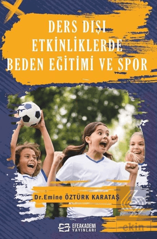 Ders Dışı Etkinliklerde Beden Eğitimi ve Spor